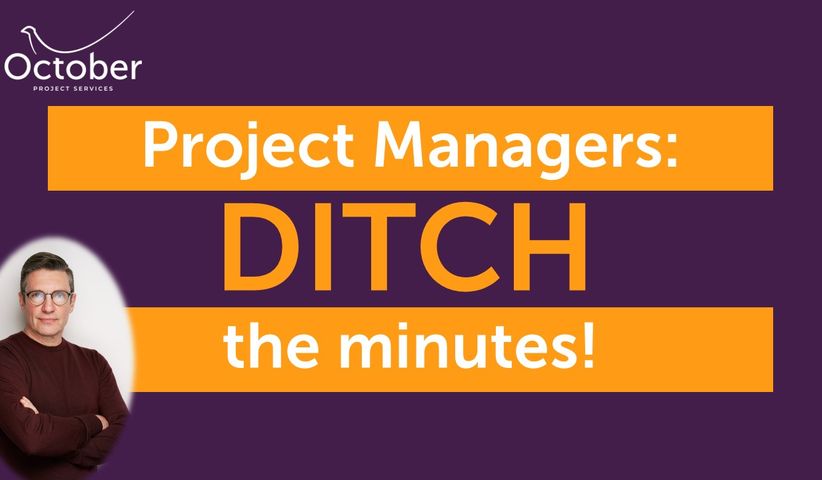 Project Managers should ditch Meeting Minutes